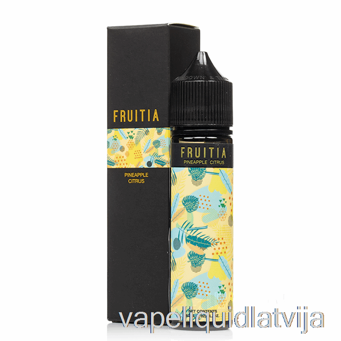 Ananāsu Citrusaugļi - Fruitia - 60ml 0mg Vape šķidrums